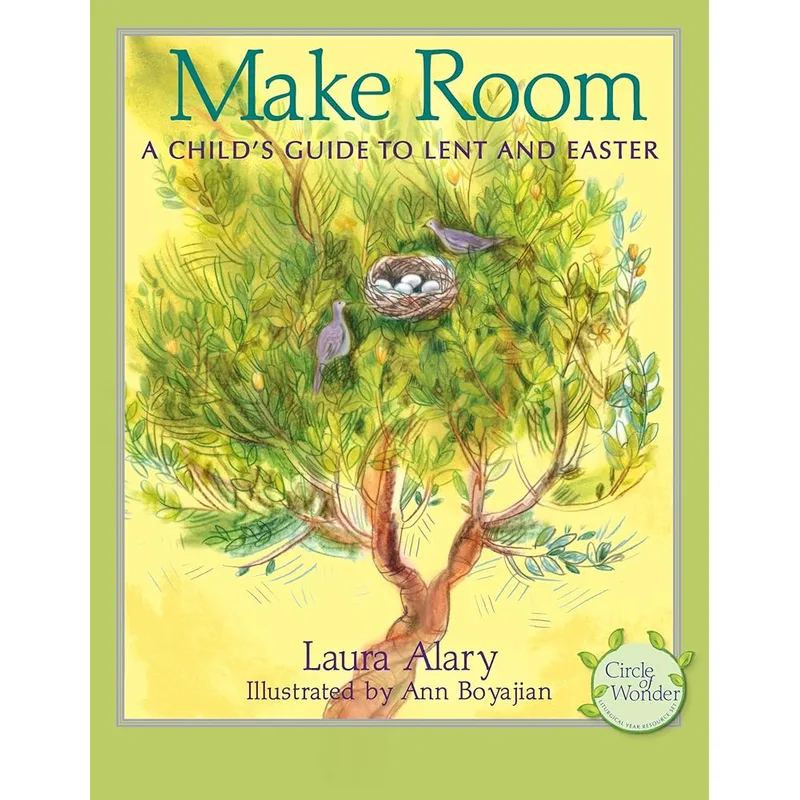 Make Room: A Child's Guide to Lent and Easter